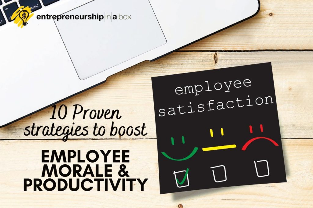 10 Proven Strategies to Boost Employee Morale & Productivity