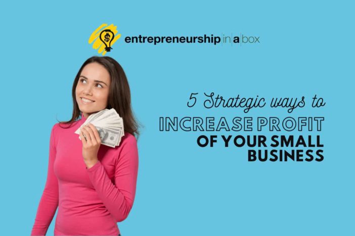 5 Strategic Ways to Increase Profit of Your Small Business