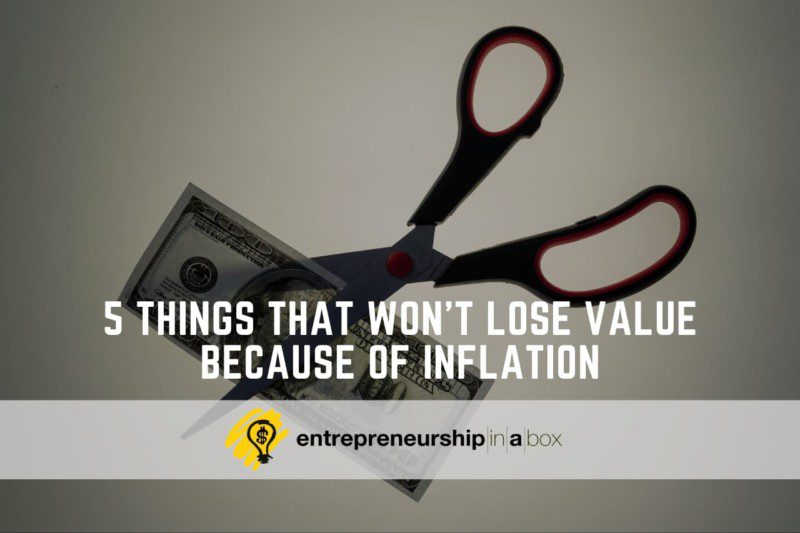 5 Things That Won't Lose Value Because of Inflation