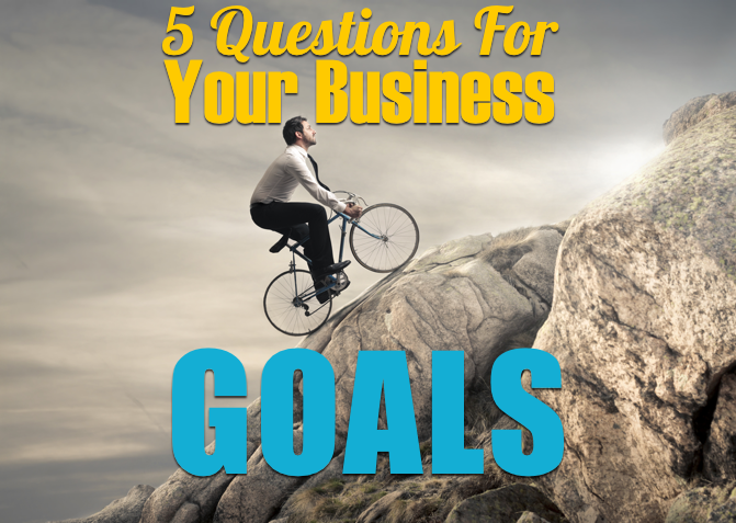 5 questions goals