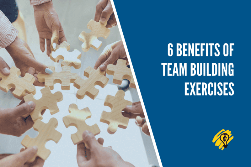 6 Benefits of Team Building Exercises