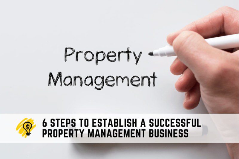 How To Establish a Successful Property Management Business