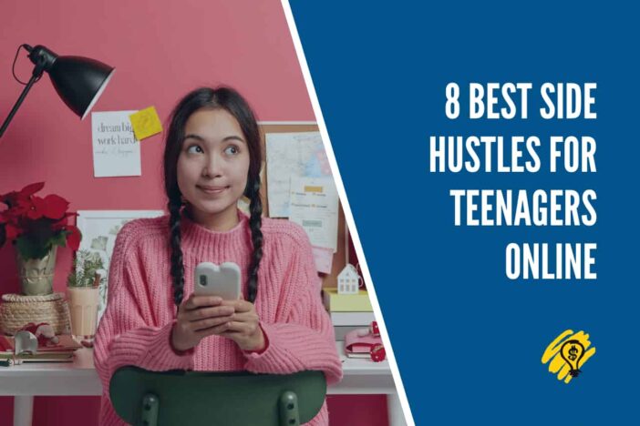 8 Best Side Hustles for Teenagers to Make Money Online