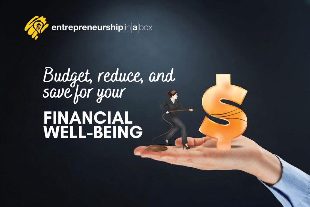 Budget, Reduce, and Save for Your Financial Well-Being