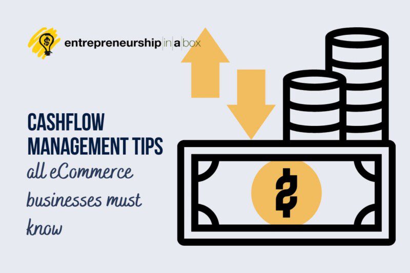 Cashflow Management Tips all eCommerce Businesses Must Know