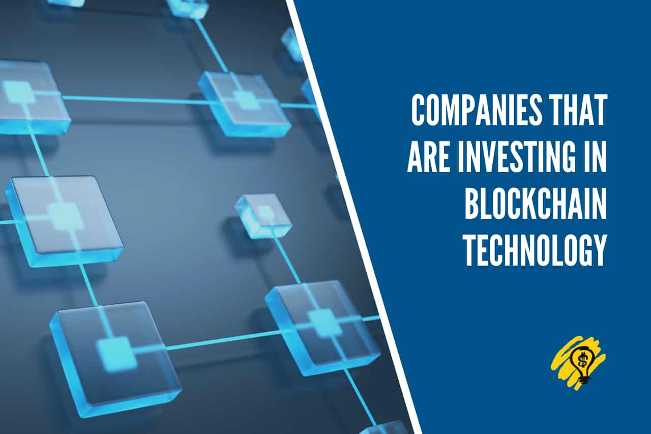 companies investing in blockchain technology