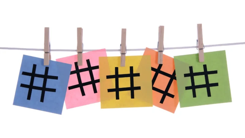 Hashtags as a Way to Reach Your Audience’s Hearts