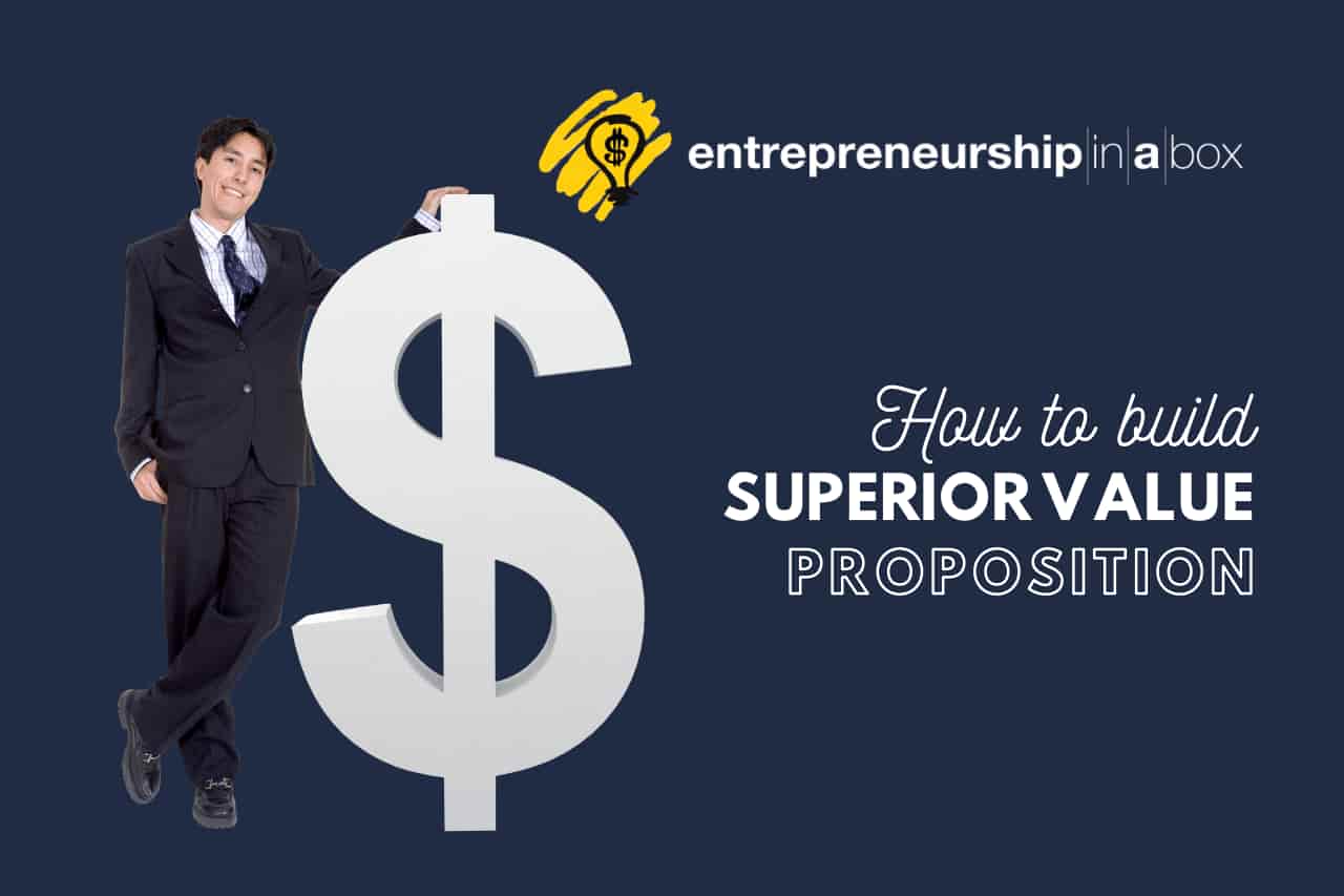 How To Build Superior Value Proposition