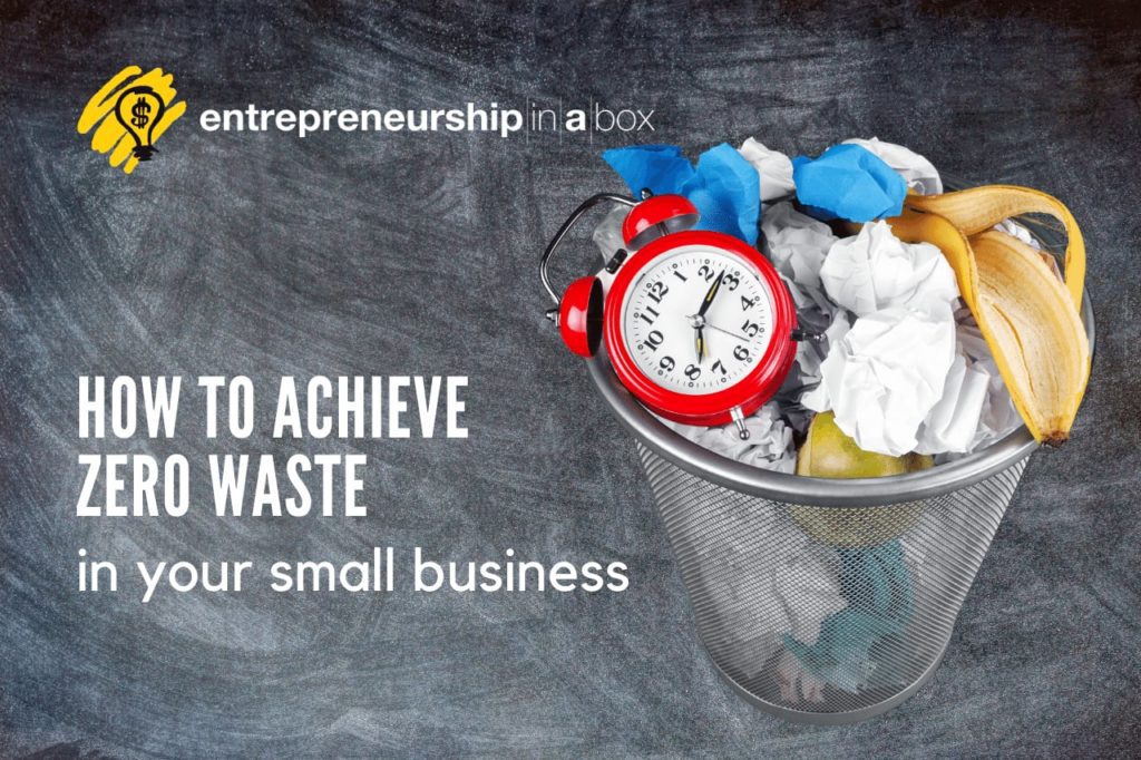 How to Achieve Zero Waste in Your Business
