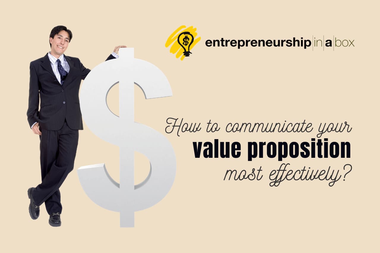 How to Communicate Your Value Proposition Most Effectively