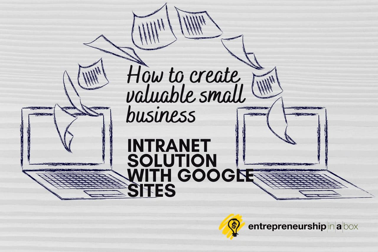 How to Create Valuable Small Business Intranet Solution With Google Sites