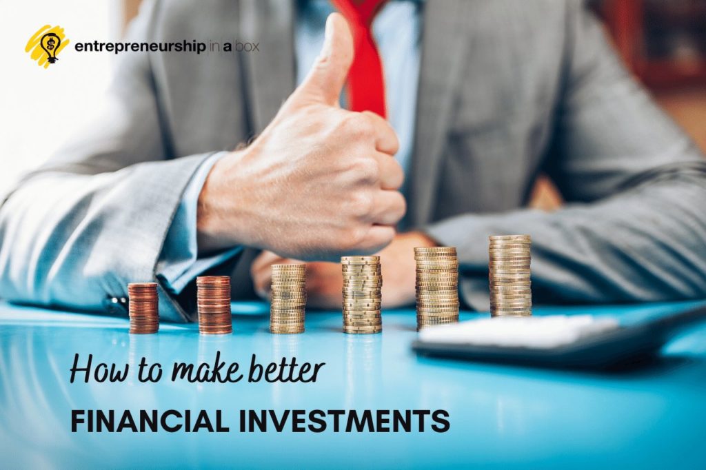 How to Make Better Financial Investments