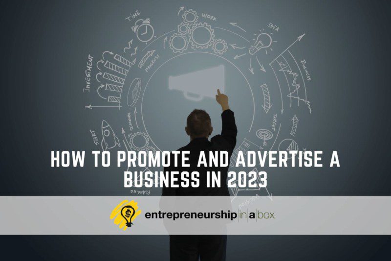 How to Promote and Advertise a Business