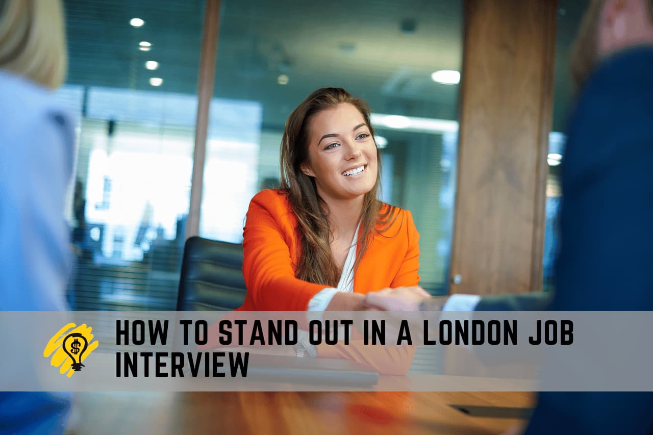 How to Stand Out in a London Job Interview