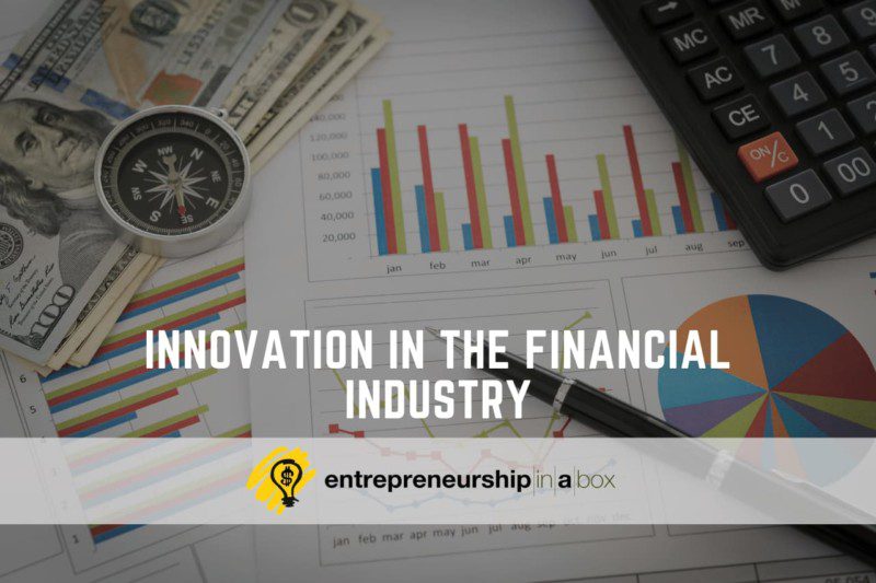 Innovation In the Financial Industry