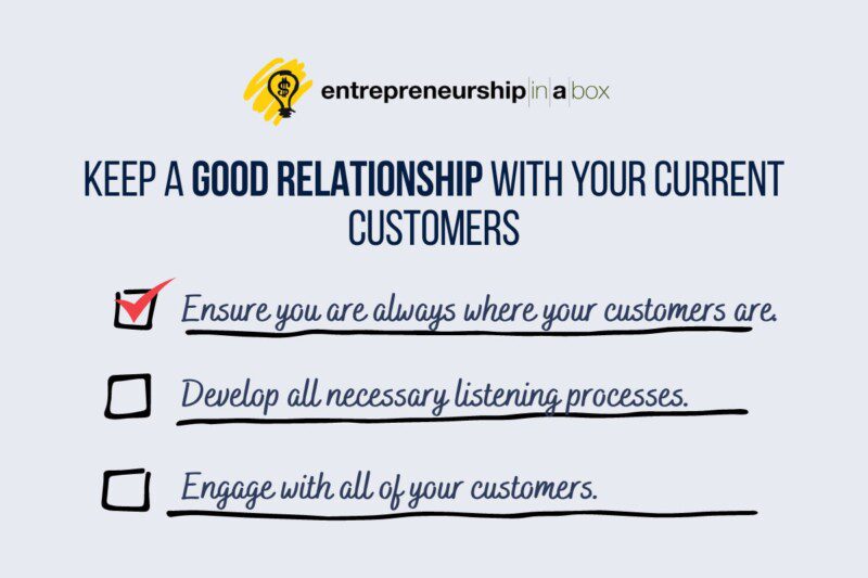 Keep a Good Relationship With Your Current Customers