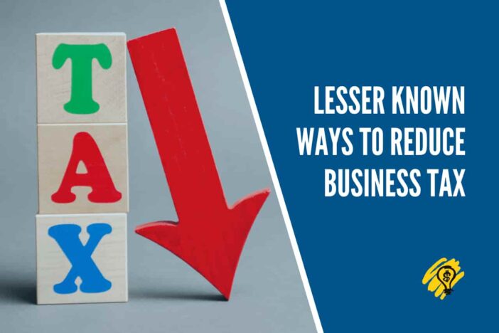 Lesser Known Ways to Reduce Business Tax