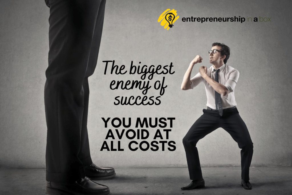 The Biggest Enemy of Success You Must Avoid At All Costs