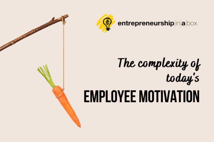 The Complexity of Today's Employee Motivation