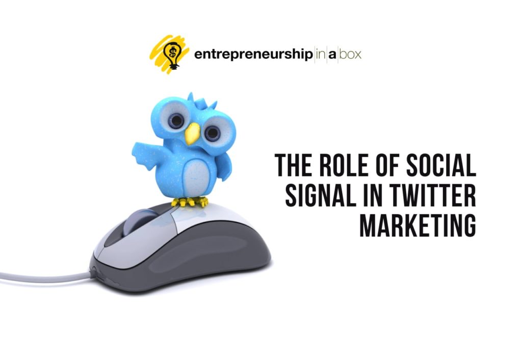 The Role of Social Signal in Twitter Marketing
