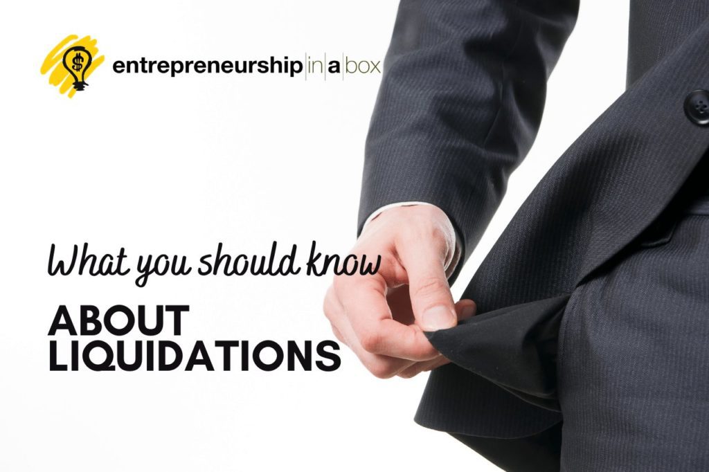 What You Should Know About Liquidations