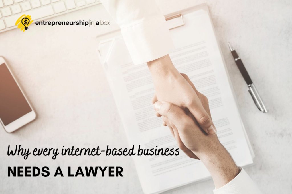 Why Every Internet-Based Business Needs a Lawyer