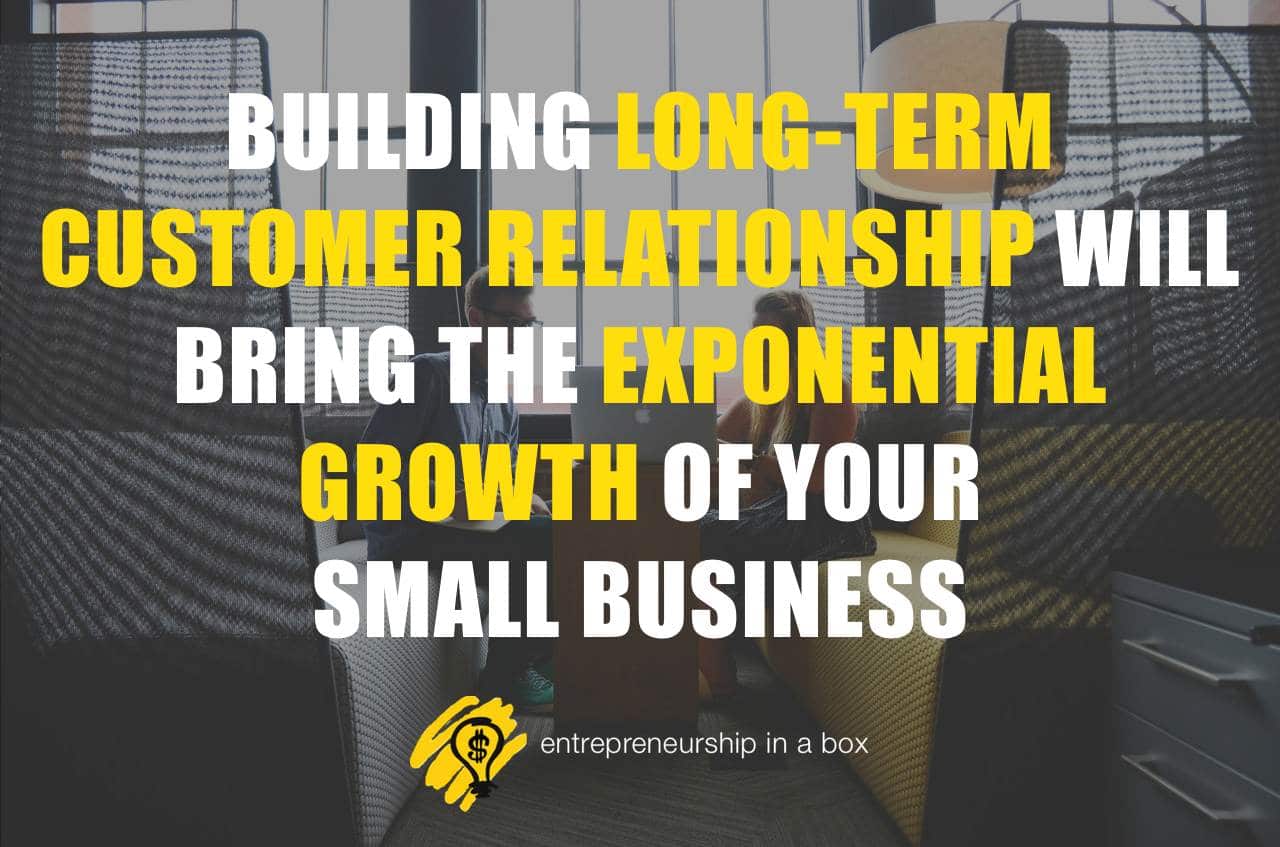 building long-term customer relationship