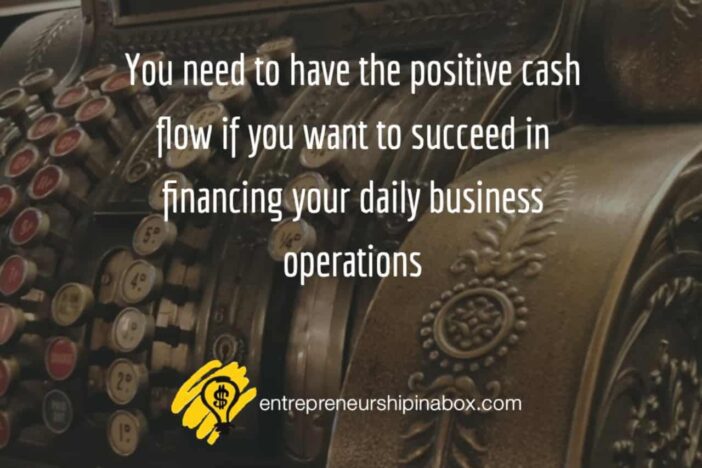 positive cash flow to succeed